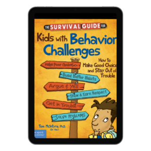 The Survival Guide for Kids With Behavior